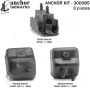 ANCHOR MOUNTS 300085 ENGINE MNT KIT