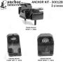 ANCHOR MOUNTS 300128 ENGINE MNT KIT