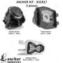 ANCHOR MOUNTS 300517 ENGINE MNT KIT