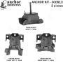 ANCHOR MOUNTS 300813 ENGINE MNT KIT