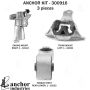 ANCHOR MOUNTS 300916 ENGINE MNT KIT