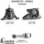 ANCHOR MOUNTS 300951 ENGINE MNT KIT