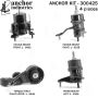 ANCHOR MOUNTS 300425 ENGINE MNT KIT
