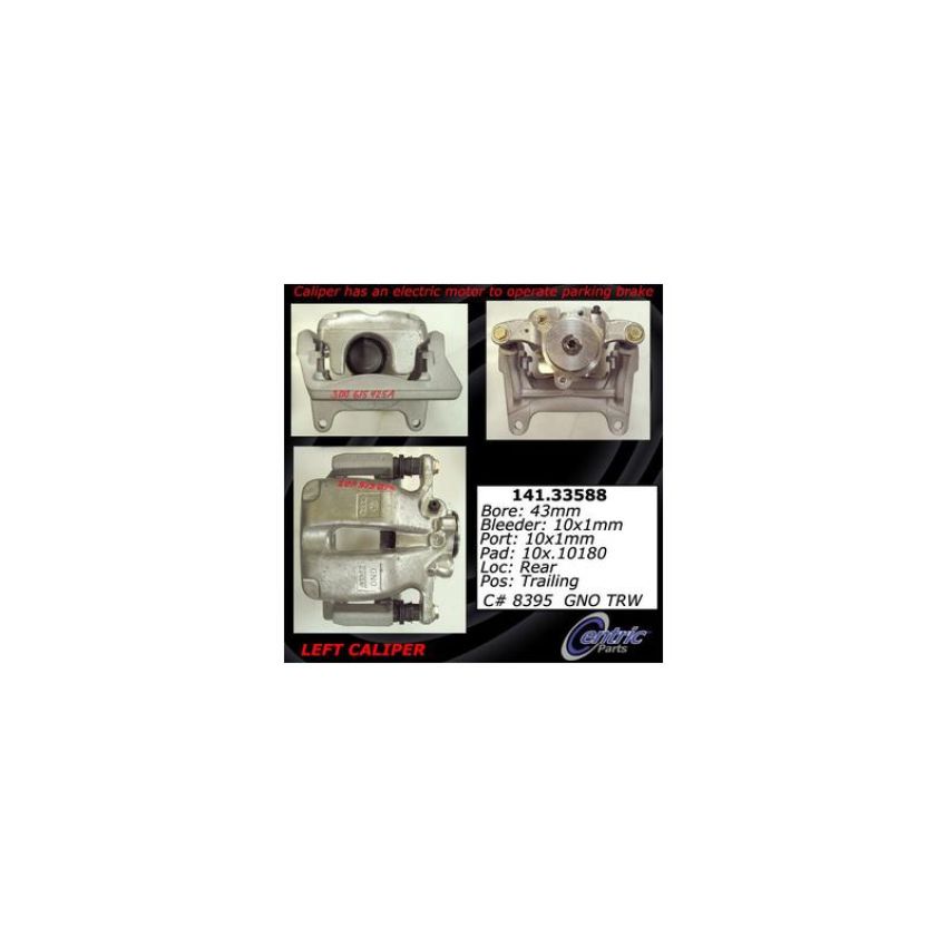 CENTRIC PARTS 141.33588 Centric Semi-Loaded Brake Caliper EPB