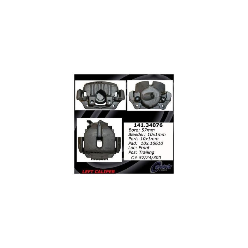 CENTRIC PARTS 141.34076 Centric Semi-Loaded Brake Caliper