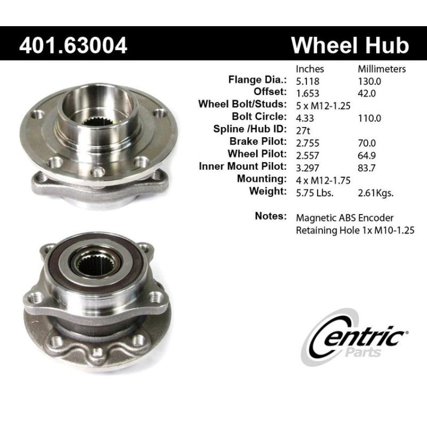 CENTRIC PARTS 401.63004 Centric Premium Hub and Bearing Assembly; With ABS Tone Ring / Encoder