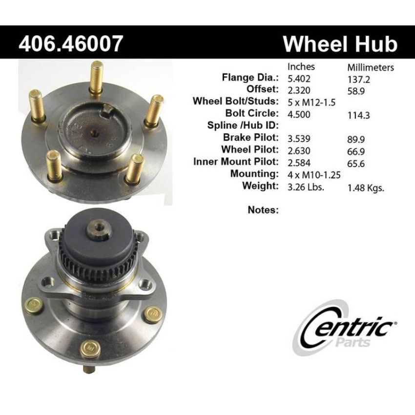 CENTRIC PARTS 406.46007 Centric Premium Hub and Bearing Assembly; With ABS Tone Ring