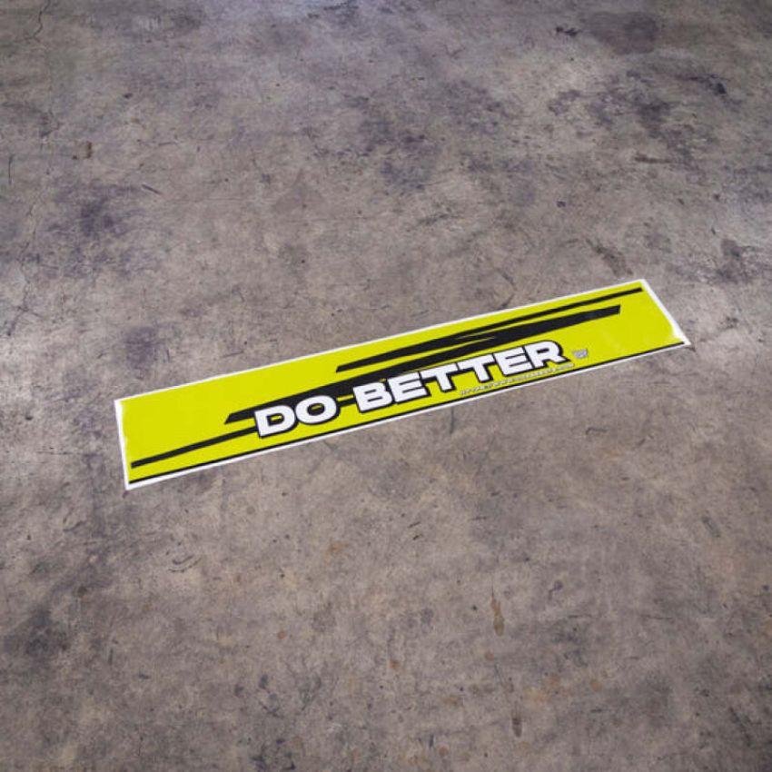 Chase Bays CB-U-BANNER2 Windshield Banner - DO BETTER